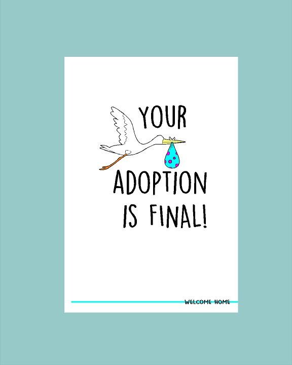 Adoption is Final Card - What She Said Creatives