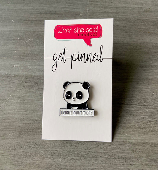 Cant Adult Panda Pin - What She Said Creatives