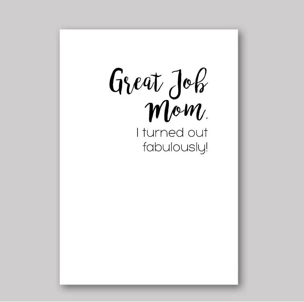 Great Job Mom - What She Said Creatives