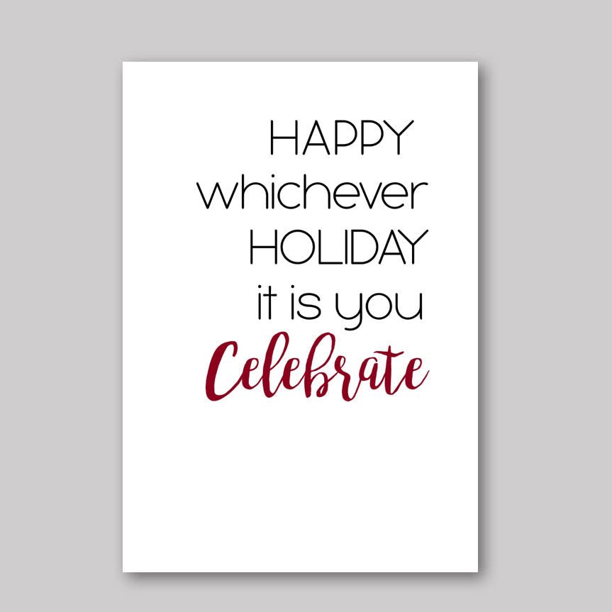Happy Whichever Holiday - What She Said Creatives