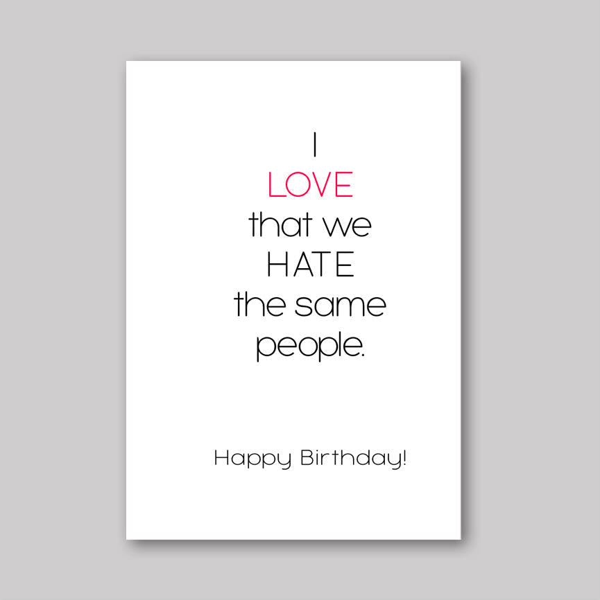 Hate the Same People - What She Said Creatives