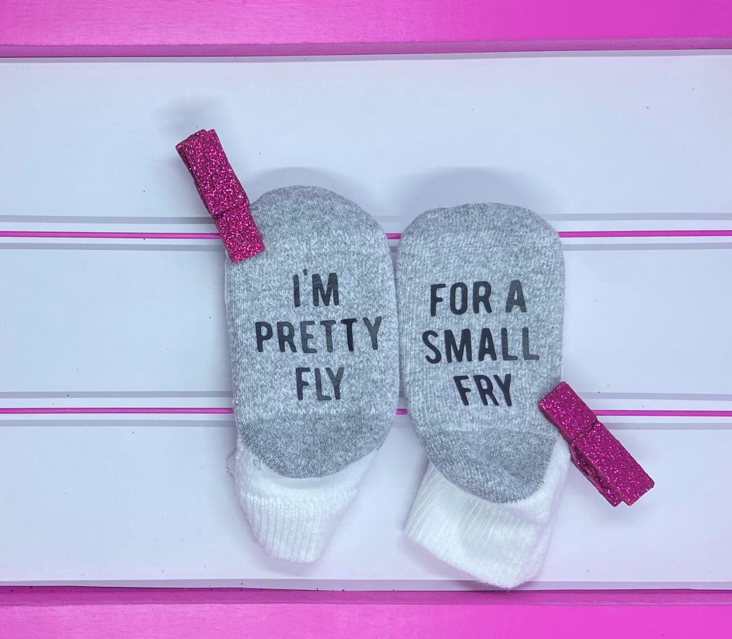 I'm Pretty Fly for a Small Fry Toddler Socks - What She Said Creatives