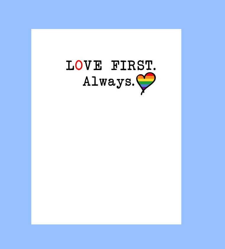 Love First Always Card - What She Said Creatives