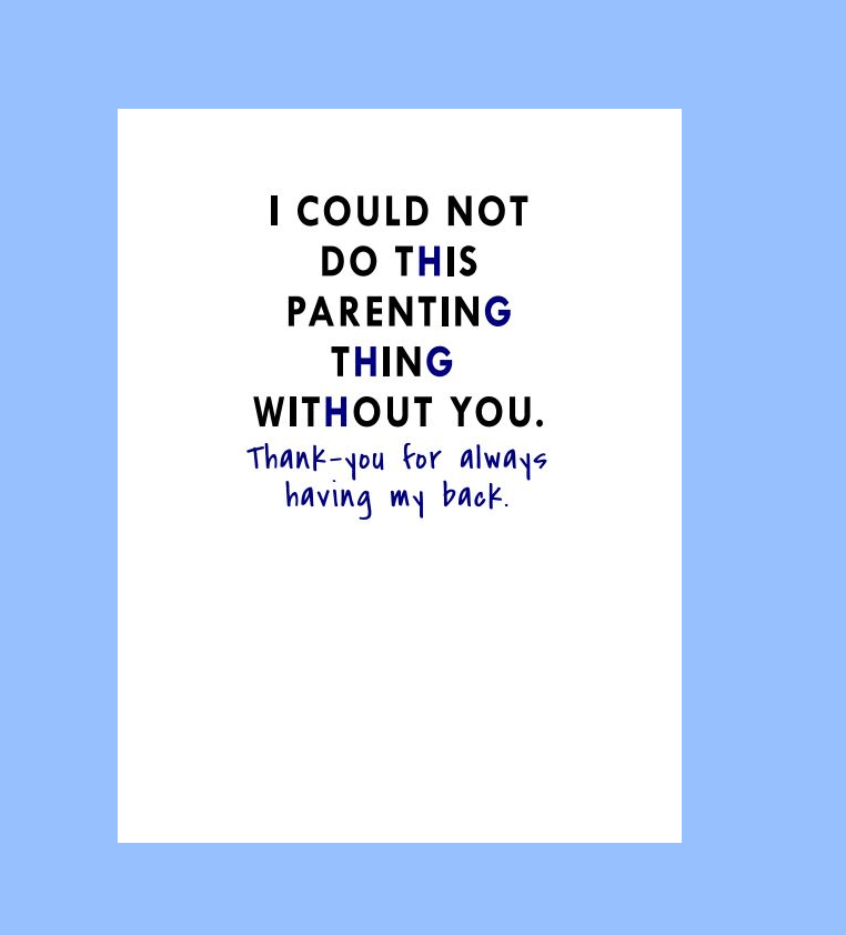 Thanks for Having My Back Card - What She Said Creatives