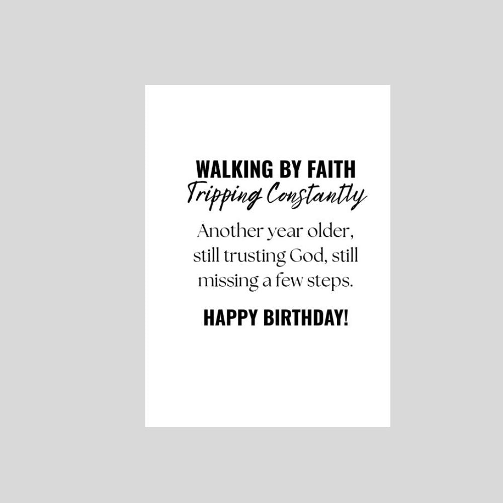 Walking by Faith - Funny Christian Birthday Card - What She Said Creatives