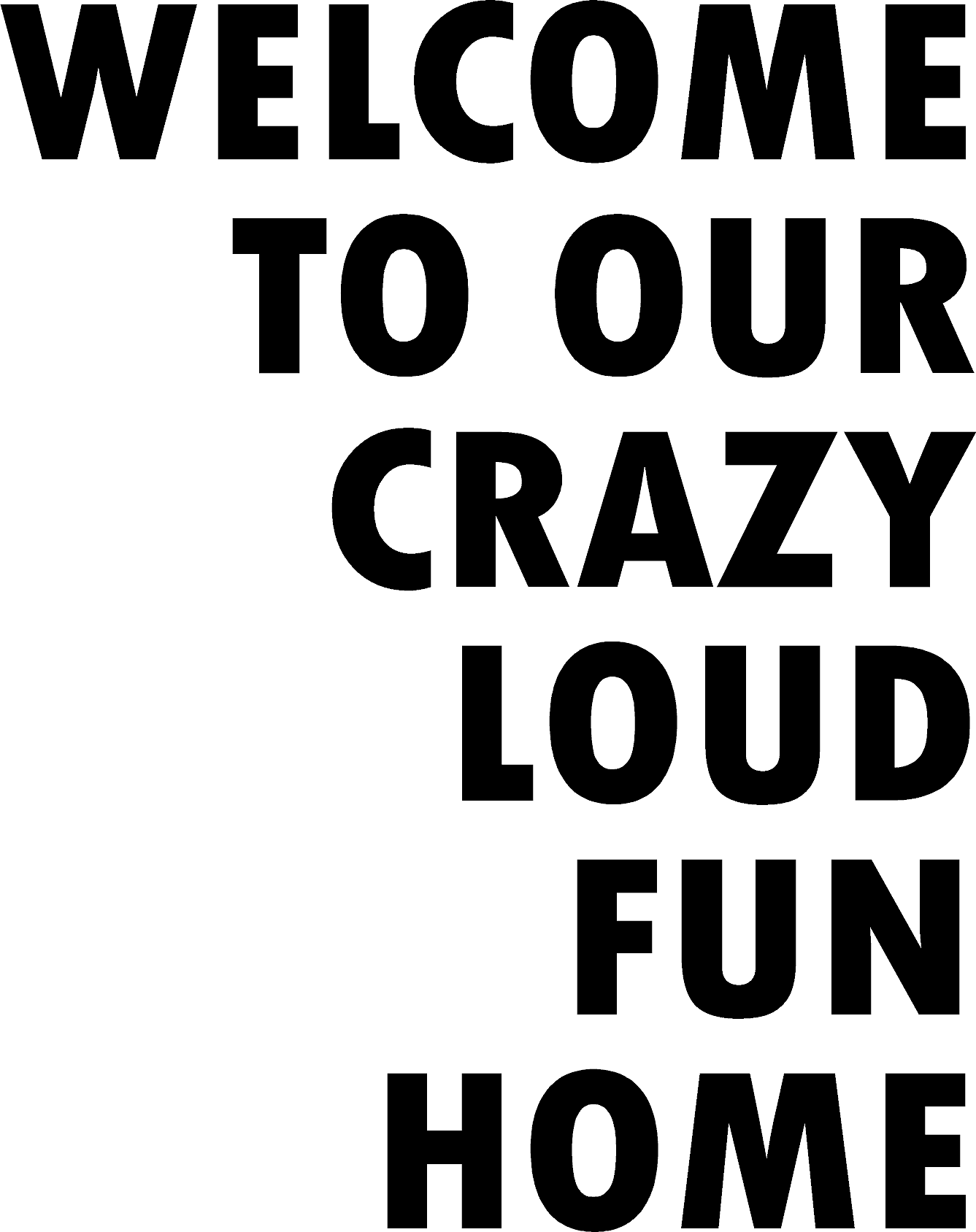Welcome Home Decal - What She Said Creatives
