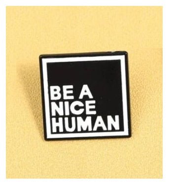 Be a Nice Human (Black) - What She Said Creatives