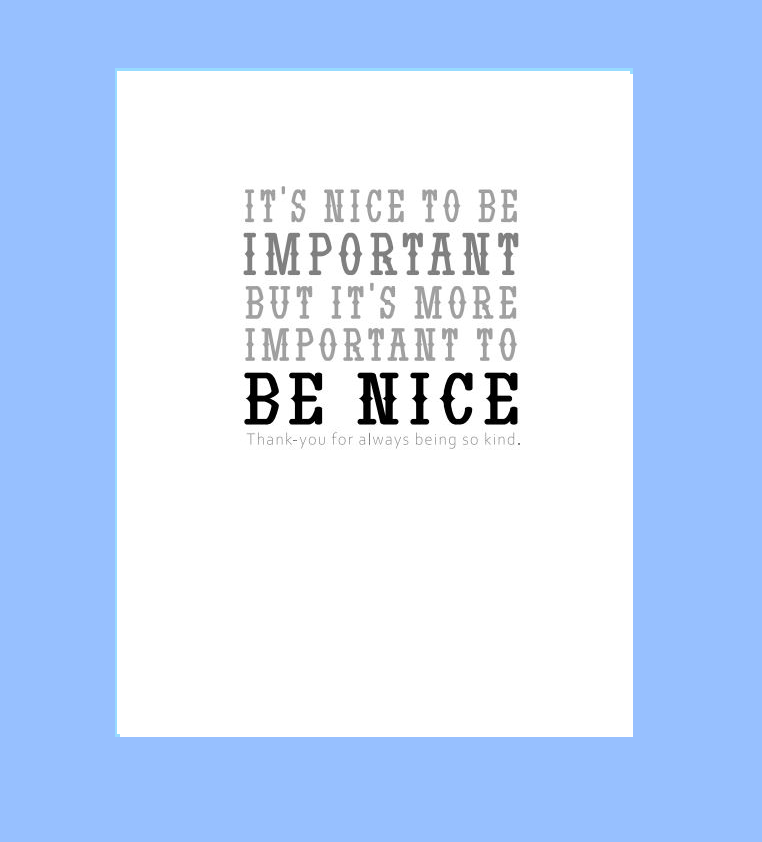 Be Nice Card - What She Said Creatives