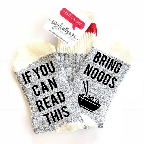 Bring Noods Socks - What She Said Creatives