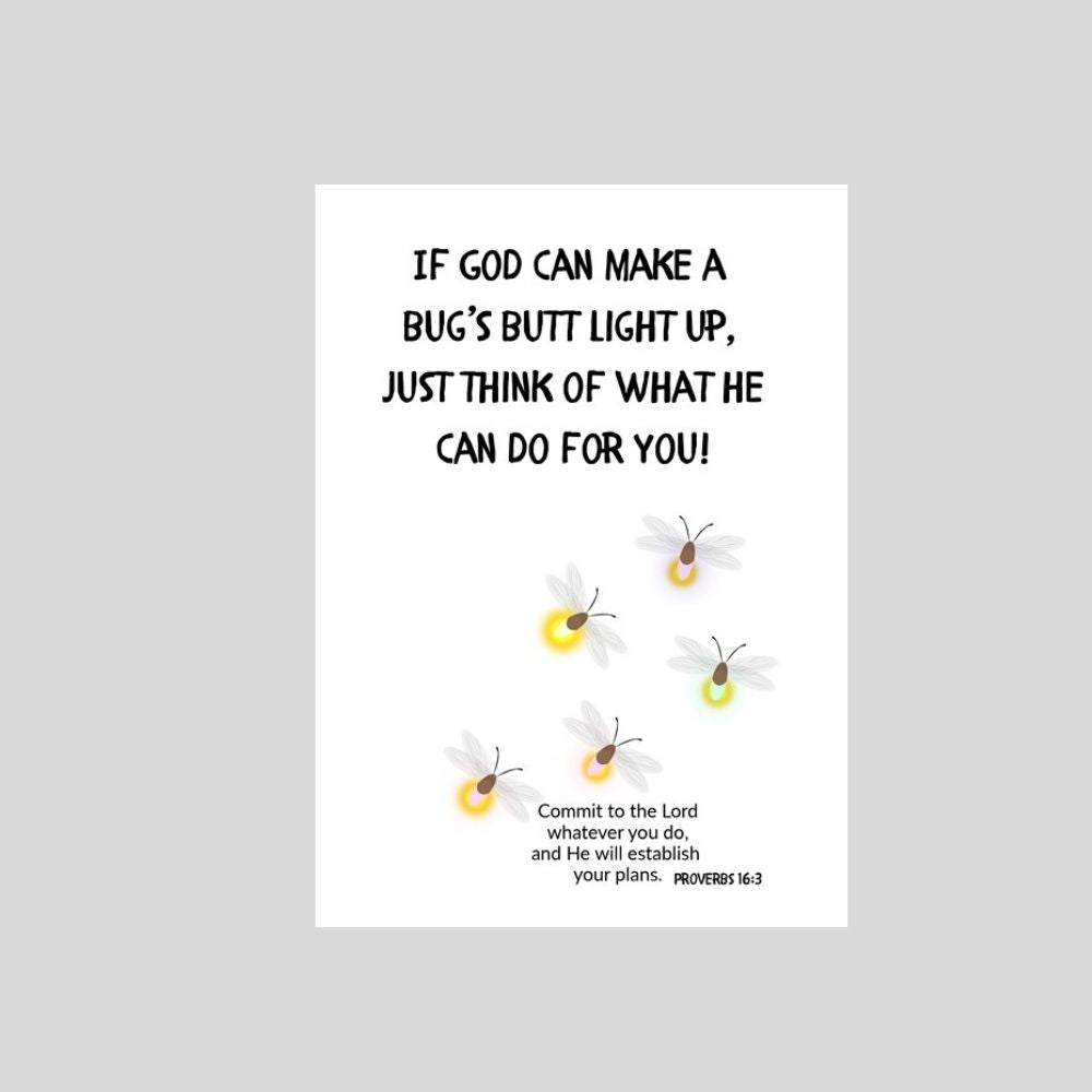 Bug's Butt Light Up Card – Christian Encouragement Card - What She Said Creatives