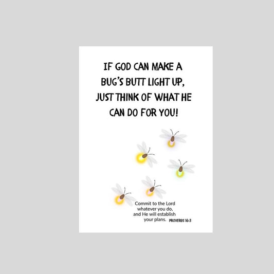 Bug's Butt Light Up Card – Christian Encouragement Card - What She Said Creatives