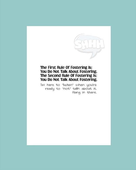 First Rule of Fostering Card - What She Said Creatives