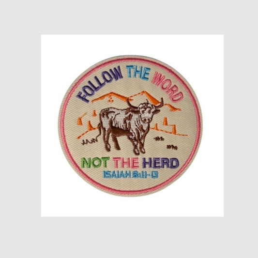Follow the Word Not the Herd Christian Iron-On Patch - What She Said Creatives