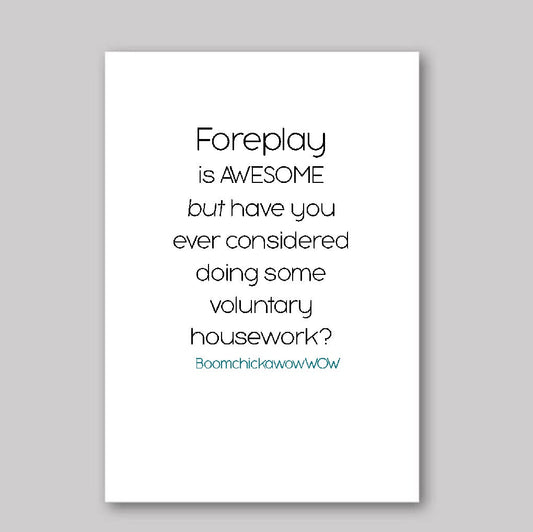 Foreplay Is Awesome - What She Said Creatives