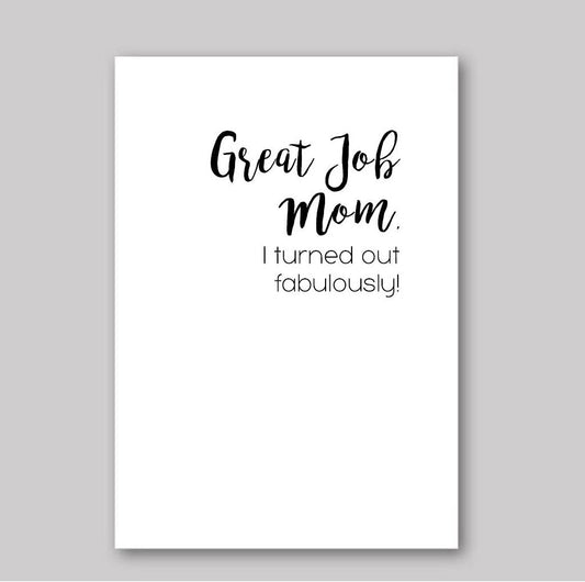 Great Job Mom - What She Said Creatives