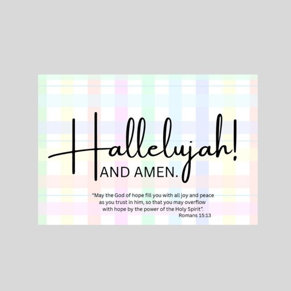 Hallelujah and Amen - Christian Encouragement Card - What She Said Creatives