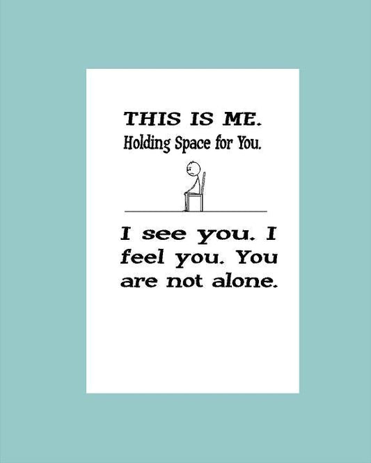 Holding Space Card - What She Said Creatives