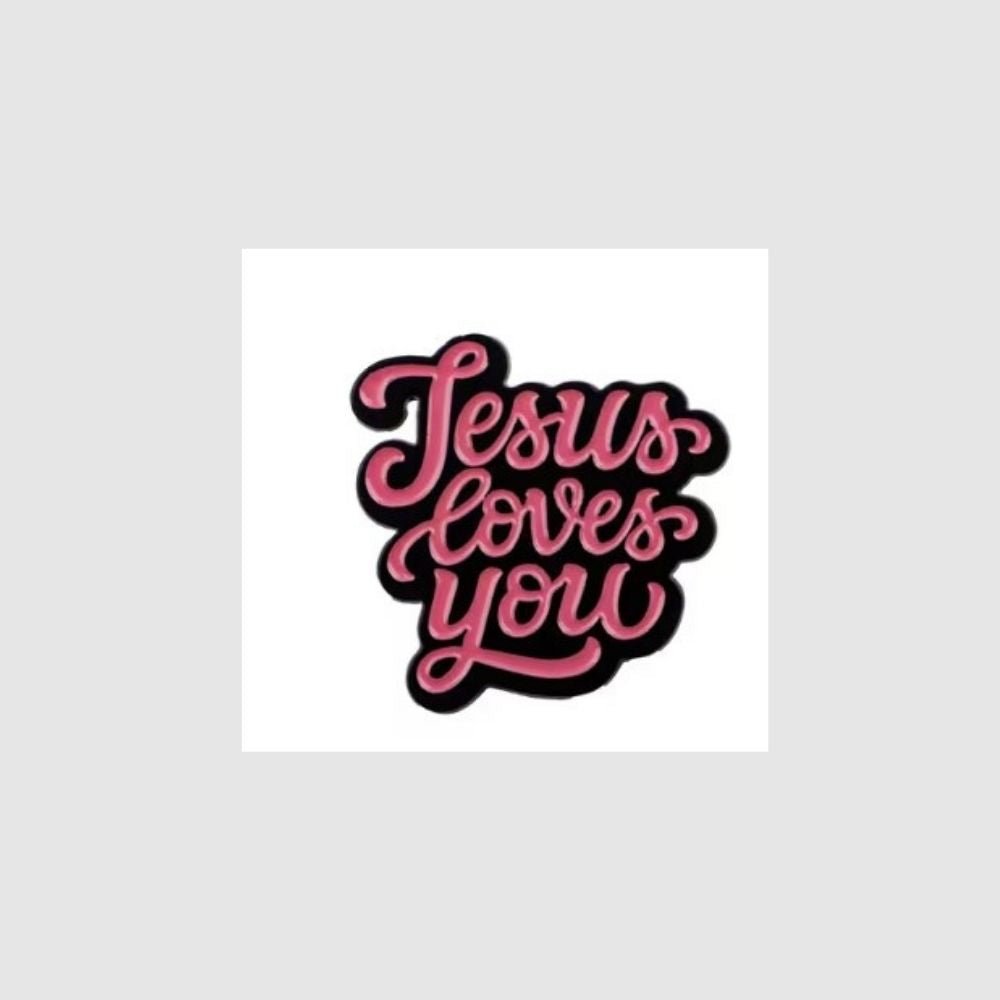 Jesus Loves You - Christian Enamel Pin - What She Said Creatives