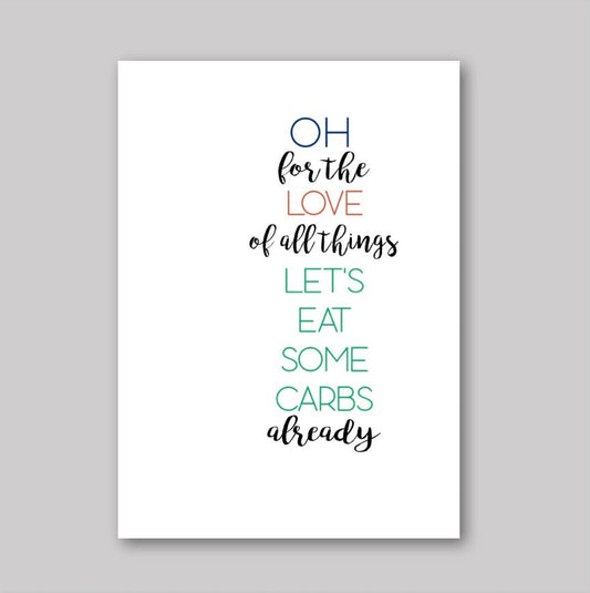 Lets Eat Carbs - What She Said Creatives