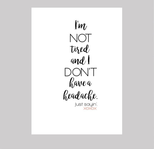Not Tired - What She Said Creatives
