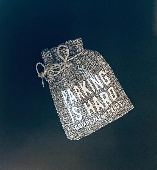 Parking is Hard Bag O' Cards - What She Said Creatives