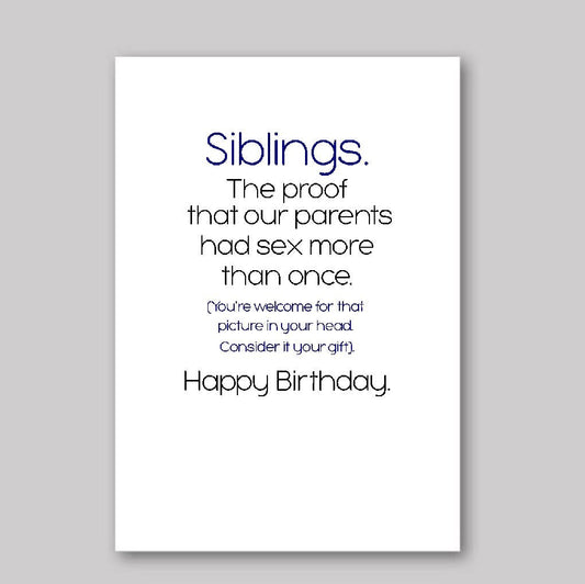 Siblings are Proof - What She Said Creatives