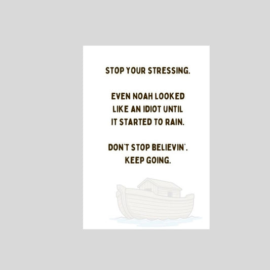 Stop Your Stressing - Funny Christian Encouragement Card - What She Said Creatives