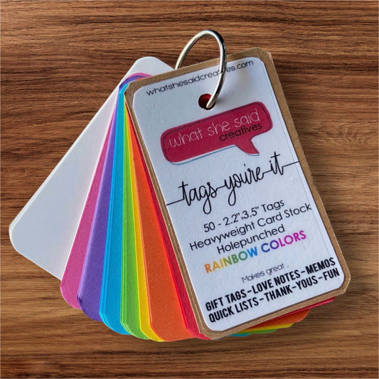 Tags You're It Gift Tags - What She Said Creatives