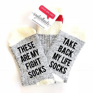 Take Back My Life Socks - What She Said Creatives