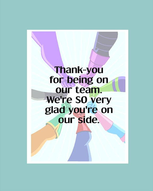 Thanks for Being on Our Team Card - What She Said Creatives