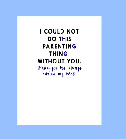 Thanks for Having My Back Card - What She Said Creatives