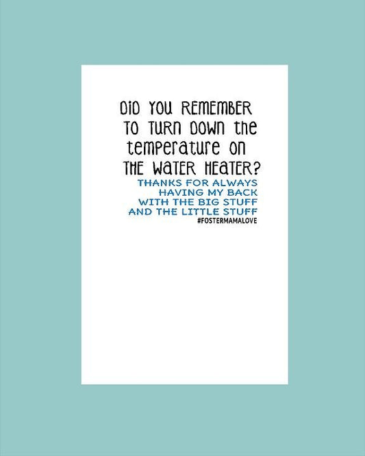 Water Heater Fostering Card - What She Said Creatives