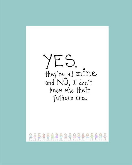 Yes, They're All Mine Fostering Card - What She Said Creatives